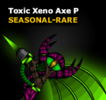 ToxicXenoAxeP.png