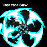 Wep reactor saw.png