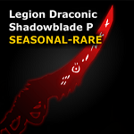 LegionDraconicShadowbladeP.png