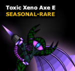 ToxicXenoAxeE.png